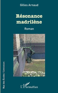 Résonance madrilène (eBook, PDF) - Gilles Arnaud, Arnaud