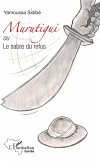 Murutigui ou Le sabre du refus (eBook, PDF)