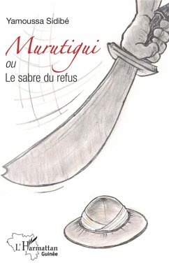 Murutigui ou Le sabre du refus (eBook, PDF) Cover Murutigui ou Le sabre du refus (eBook, PDF)
