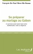 Se préparer au mariage au Gabon... - Bild 1