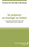 Se préparer au mariage au Gabon (eBook, PDF)