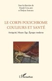 Le corps polychrome couleurs et santé (eBook, PDF)