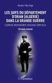 Les Juifs du département d'Oran (Algérie) dans la Grande guerre (eBook, PDF)