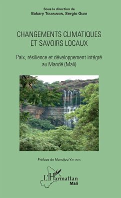 Changements climatiques et savoirs locaux (eBook, PDF) - Bakary Toumanion, Toumanion