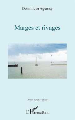 Marges et Rivages (eBook, PDF) - Dominique Aguessy, Aguessy