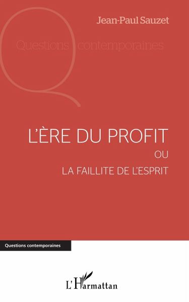 L'ère du profit (eBook, PDF) L'ère du profit (eBook, PDF)