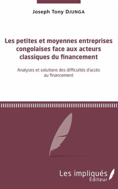 Cover Les petites et moyennes entreprises congolaises face aux acteurs classiques du financement (eBook, PDF)