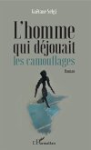 L'homme qui déjouait les camouflages (eBook, PDF)