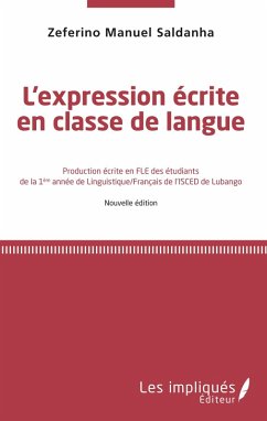 L'Expression écrite en classe de langue (eBook, PDF) - Zeferino Manuel SALDANHA, Saldanha