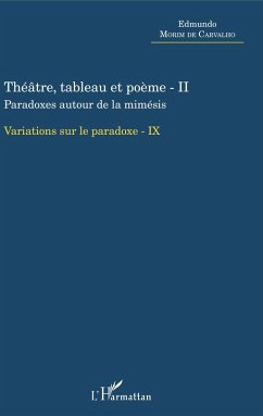Théâtre, tableau et poème - II (eBook, PDF) - Edmundo Morim de Carvalho, Morim de Carvalho