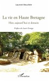 La vie en Haute Bretagne (eBook, PDF)