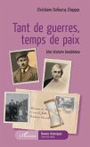 Tant de guerre temps de paix (eBook, PDF)