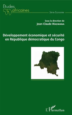 Développement économique et sécurité en République démocratique du Congo (eBook, PDF) - Jean-Claude Maswana, Maswana