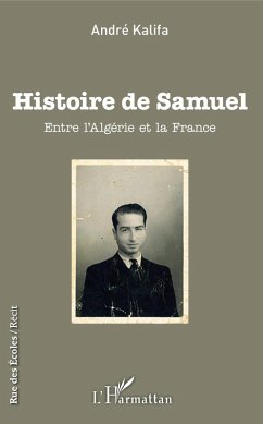 Histoire de Samuel (eBook, PDF) - Andre Kalifa, Kalifa