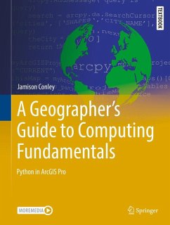 A Geographer's Guide to Computing Fundamentals (eBook, PDF) - Conley, Jamison