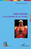 Sidiki Bakaba et ses oeuvres en 26 lettres (eBook, PDF)