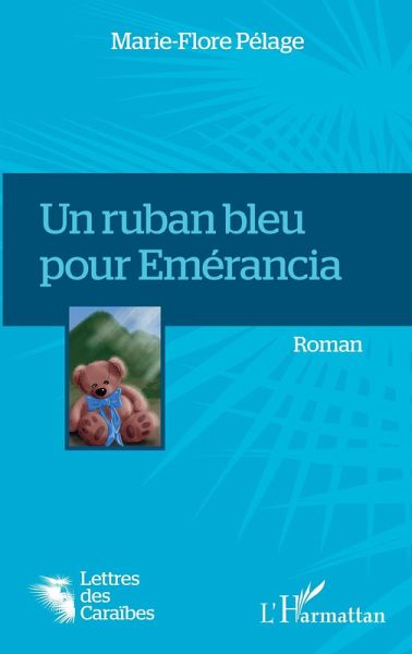 Un ruban bleu pour Emérancia (eBook, PDF) Un ruban bleu pour Emérancia (eBook, PDF)