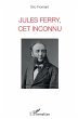 Jules Ferry, cet inconnu (eBook, PDF) - Bild 1