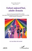 Enfant aujourd'hui, adulte demain (eBook, PDF)