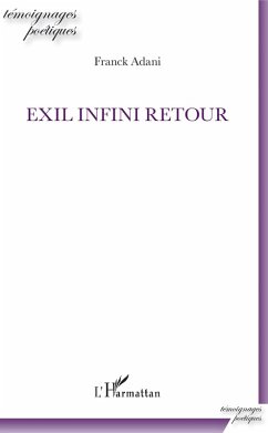 Exil infini retour (eBook, PDF) - Franck ADANI, Adani