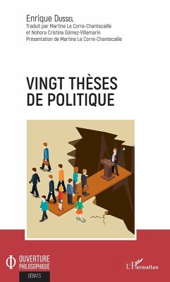 Vingt thèses de politique (eBook, PDF) - Enrique Dussel, Dussel