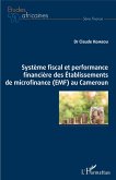 Système fiscal et performance financière des Etablissements de microfinance (EMF) au Cameroun (eBook, PDF)