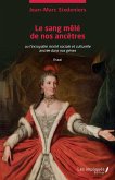 Le sang mêlé de nos ancêtres (eBook, PDF)