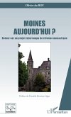 Moines aujourd'hui ? (eBook, PDF)