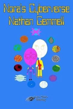 Nora's Cyberverse (eBook, ePUB) - Gemmell, Nathan