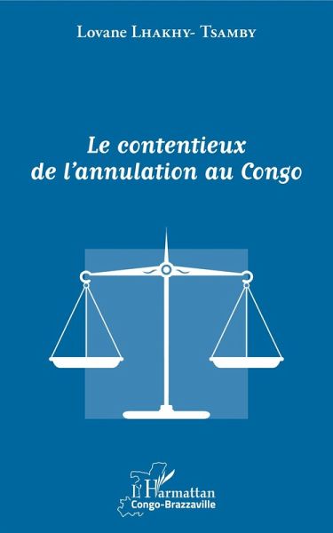 Le contentieux de l'annulation au Congo (eBook, PDF)
