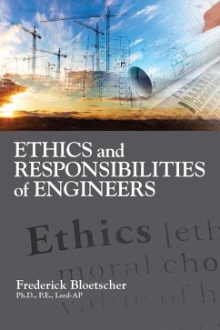 Ethics and Responsibilities of Engineers (eBook, ePUB) - Bloetscher, Frederick