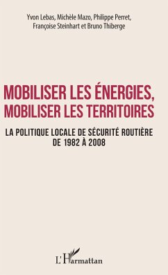 Mobiliser les énergies, mobiliser les territoires (eBook, PDF) - Yvon Lebas, Lebas