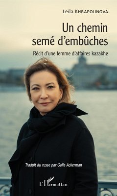 Un chemin semé d'embûches (eBook, PDF) - Leila Khrapounova, Khrapounova
