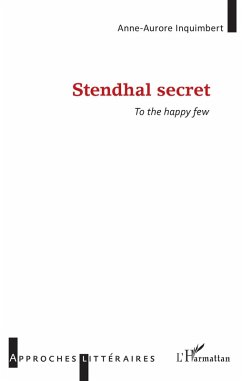 Stendhal secret (eBook, PDF) - Anne Aurore INQUIMBERT, Inquimbert