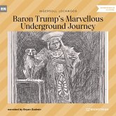 Baron Trump's Marvellous Underground Journey (MP3-Download)