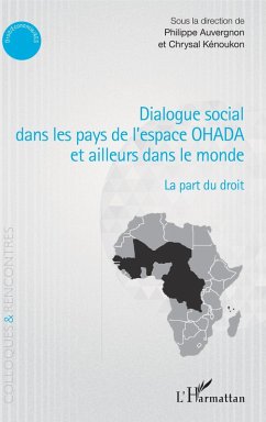 Dialogue social dans les pays de l'espace OHADA et ailleurs dans le monde (eBook, PDF) - Philippe Auvergnon, Auvergnon