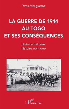 Cover La guerre de 1914 au Togo et ses conséquences (eBook, PDF)