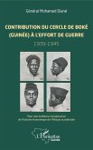 Contribution du cercle de Boké (Guinée) à l'effort de guerre (1939-1945) (eBook, PDF)