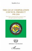 Gulf Cooperation Council Project (eBook, PDF)