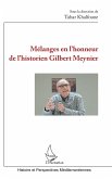 Mélanges en l'honneur de l'historien Gilbert Meynier (eBook, PDF) Mélanges en l'honneur de l'historien Gilbert Meynier (eBook, PDF)