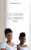 Les rayons des ombres (eBook, PDF)