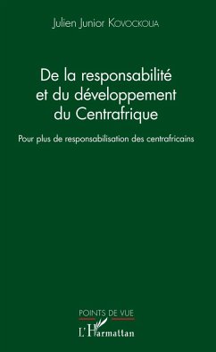 Cover De la responsabilité et du développement du Centrafrique (eBook, PDF)