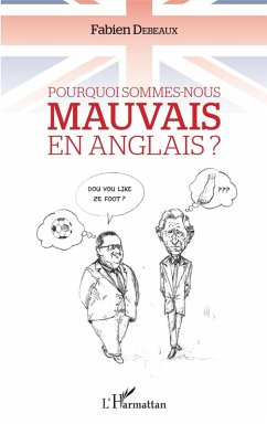 Cover Pourquoi sommes-nous mauvais en anglais ? (eBook, PDF)