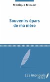 Souvenirs épars de ma mère (eBook, PDF) Souvenirs épars de ma mère (eBook, PDF)
