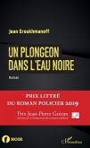 Un plongeon dans l'eau noire (eBook, PDF)