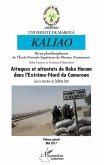 Attaques et attentats de Boko Haram dans l'Extrême-Nord du Cameroun (eBook, PDF) Attaques et attentats de Boko Haram dans l'Extrême-Nord du Cameroun (eBook, PDF)