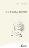 Dans le silence des mots (eBook, PDF)