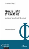 Amour libre et anarchie (eBook, PDF)