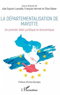 La départementalisation de Mayotte (eBook, PDF) - Julie Dupont-Lassalle, Dupont-Lassalle