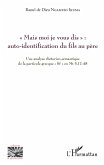« Mais moi je vous dis » : auto-identification du fils au père (eBook, PDF)